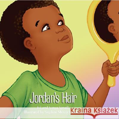 Jordan's Hair Edward L. Spruill Sonya Spruill Stephen Mercer Peringer 9780817014841 Judson Press - książka