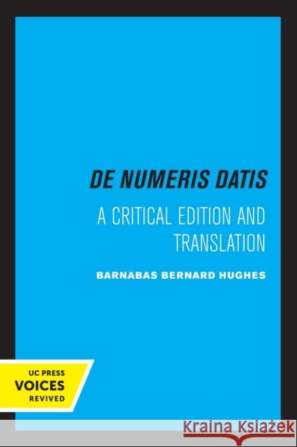 Jordanus de Nemore, de Numeris Datis: A Critical Edition and Translation Volume 14 Hughes, Barnabas Bernard 9780520321670 University of California Press - książka