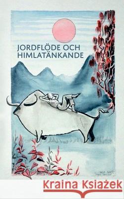 Jordfl?de och himlat?nkande Bj?rn ?kesson-Bj?rling 9789181149067 Bod - Books on Demand - książka