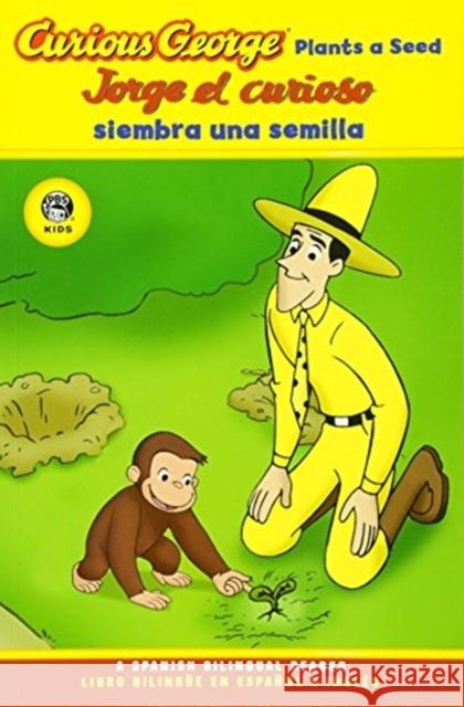 Jorge El Curioso Siembra Una Semilla/Curious George Plants a Seed (Cgtv Reader) Erica Zappy Yanitzia Canetti Sandra Willard 9780618896882 Houghton Mifflin Company - książka