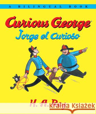 Jorge El Curioso/Curious George Bilingual Edition H. A. Rey 9780618884117 Houghton Mifflin Company - książka