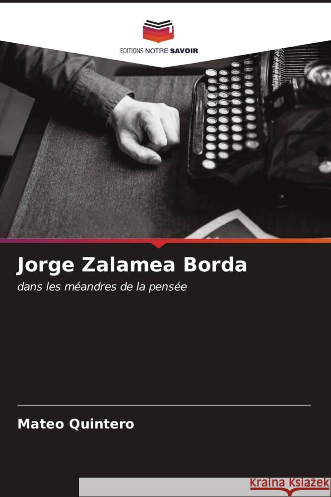 Jorge Zalamea Borda Quintero, Mateo 9786206876731 Editions Notre Savoir - książka