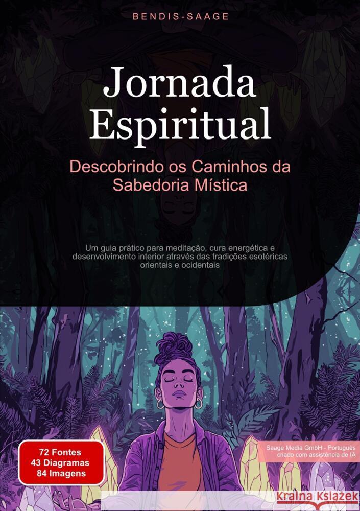Jornada Espiritual: Descobrindo os Caminhos da Sabedoria Mística Saage - Português, Bendis A. I. 9783384527400 Saage Books - książka