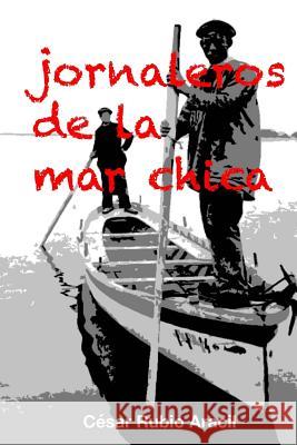 Jornaleros de la mar chica Diaz, Denis Jurado 9781978393912 Createspace Independent Publishing Platform - książka