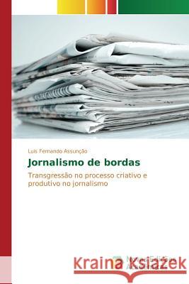 Jornalismo de bordas Assunção Luis Fernando 9783639759747 Novas Edicoes Academicas - książka