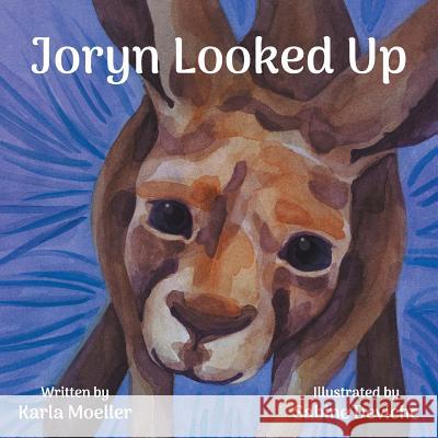 Joryn Looked Up Karla Moeller 9781480839557 Archway Publishing - książka