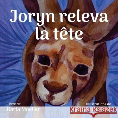 Joryn releva la tete: Joryn Looked Up Deviche, Sabine 9781545517246 Createspace Independent Publishing Platform - książka