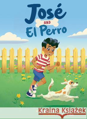 José and El Perro Rose, Susan 9780593521175 Penguin Workshop - książka