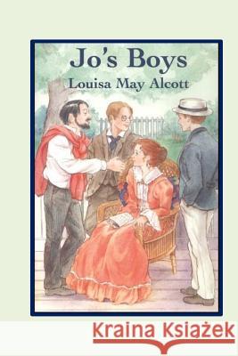 Jo's Boys Louisa May Alcott 9781537314662 Createspace Independent Publishing Platform - książka