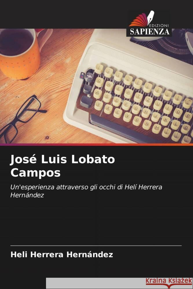 Jos? Luis Lobato Campos Heli Herrer 9786207024612 Edizioni Sapienza - książka