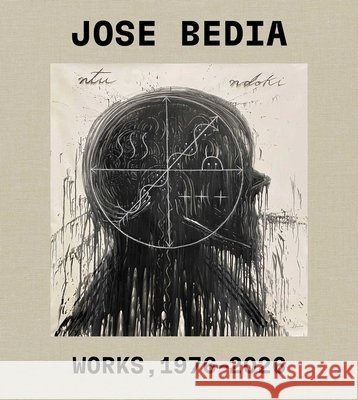 Jose Bedia: 1976 – 2026 Alan West-Duran 9788874399734 Five Continents Editions - książka