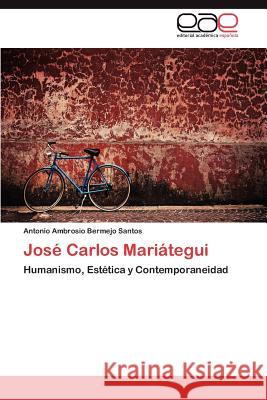 Jose Carlos Mariategui Antonio Ambrosio Bermej 9783846575291 Editorial Acad Mica Espa Ola - książka
