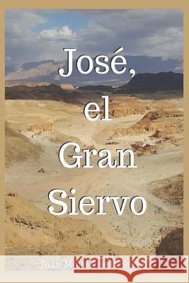 José, El Gran Siervo Juan Moisés de la Serna 9788893980937 Tektime - książka