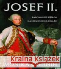 Josef II. - Fascinující život habsburského císaře Monika Czernin 9788027902569 MOBA - książka