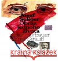 Josef Seliger - Obraz jednoho života Emil Strauß 9788087274620 Masarykova demokratická akademie - książka