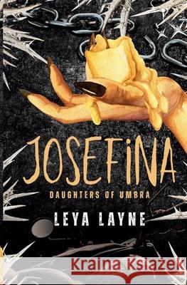 Josefina Leya Layne 9781961045347 B. Isabel Writes LLC - książka