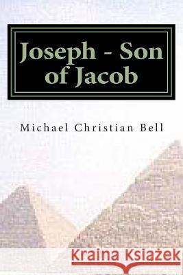 Joseph - Son of Jacob Michael Christian Bell 9781490485089 Createspace - książka