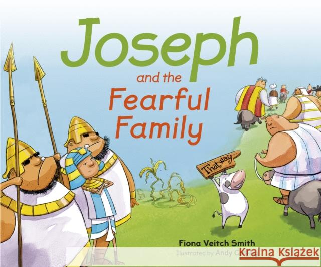 Joseph and the Fearful Family Fiona Veitch Smith Andy Catling 9780281074730 Society for Promoting Christian Knowledge - książka