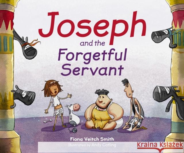 Joseph and the Forgetful Servant Smith, Fiona Veitch 9780281074716  - książka
