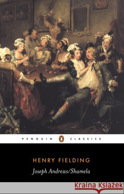 Joseph Andrews & Shamela Henry Fielding 9780140433869 Penguin Books Ltd - książka