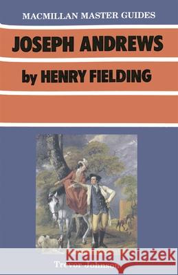 Joseph Andrews by Henry Fielding Trevor Johnson 9780333409206 PALGRAVE MACMILLAN - książka