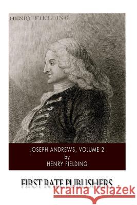 Joseph Andrews, Volume 2 Henry Fielding 9781505997811 Createspace - książka