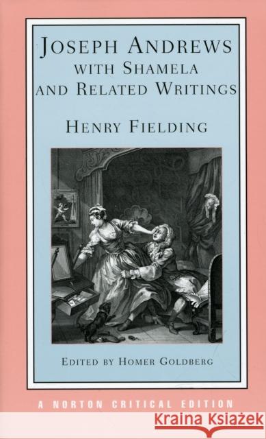 Joseph Andrews with Shamela and Related Writings Henry Fielding Home Goldberg Homer Goldberg 9780393955552 W. W. Norton & Company - książka