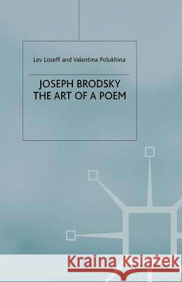 Joseph Brodsky: The Art of a Poem Loseff, L. 9781349404506 Palgrave MacMillan - książka