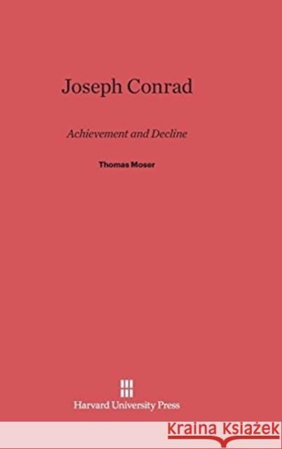 Joseph Conrad Thomas C. Moser 9780674499478 Harvard University Press - książka