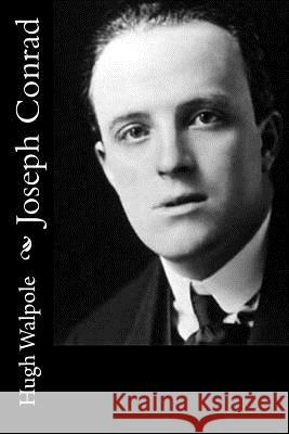 Joseph Conrad Hugh Walpole 9781515094791 Createspace - książka
