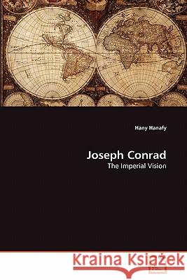 Joseph Conrad Hany Hanafy 9783639326796 VDM Verlag - książka