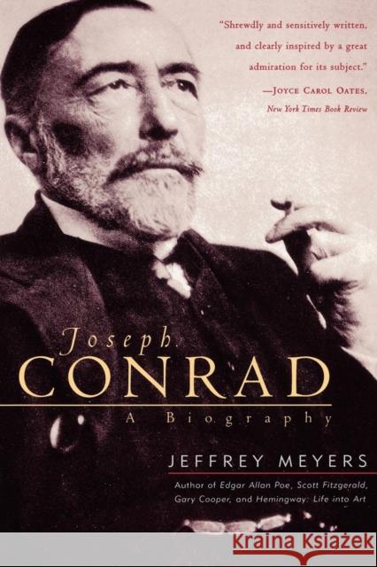 Joseph Conrad: A Biography Jeffrey Meyers 9780815411123 Cooper Square Publishers - książka