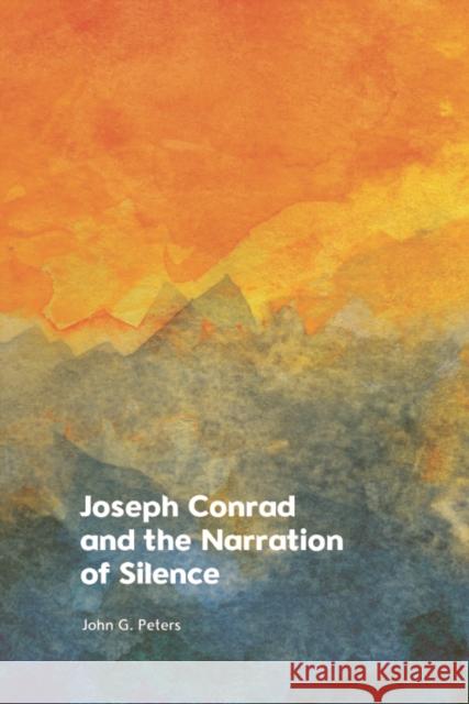 Joseph Conrad and the Narration of Silence John Peters 9781399535854 Edinburgh University Press - książka