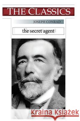 Joseph Conrad, The Secret Agent Narthex 9781725604803 Createspace Independent Publishing Platform - książka