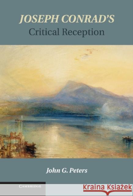 Joseph Conrad's Critical Reception John Peters 9781107034853  - książka