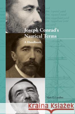 Joseph Conrad's Nautical Terms: A Handbook Mark Larabee 9789004738133 Brill - książka