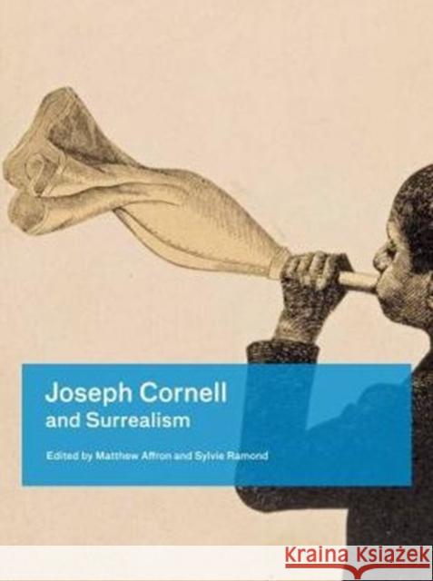 Joseph Cornell and Surrealism Matthew Affron Sylvie Ramond 9780983505976 Penn State University Press - książka