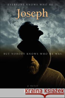 Joseph: Everyone knows who he is, but nobody knows who he was. Ceren, P. J. 9780615604329 Orion's Bride - książka