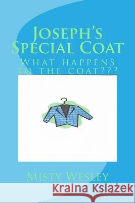 Joseph's Special Coat: What happens at the end Photos, Microsoft Royalty 9781503041462 Createspace - książka