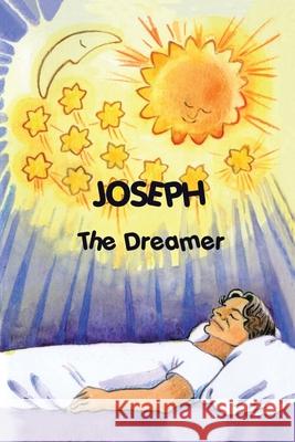 Joseph the Dreamer  9780955444517 Simon Books - książka