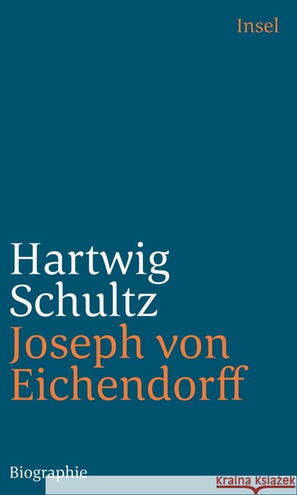 Joseph von Eichendorff Schultz, Hartwig 9783458243359 Insel Verlag - książka