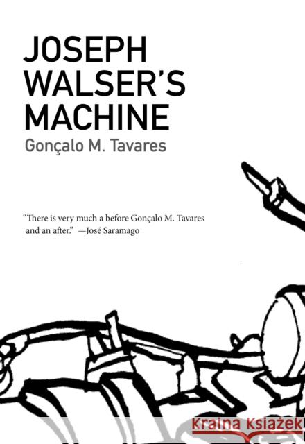 Joseph Walser's Machine Goncalo Tavares 9781564786777  - książka