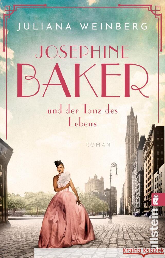 Josephine Baker und der Tanz des Lebens Weinberg, Juliana 9783548064987 Ullstein TB - książka