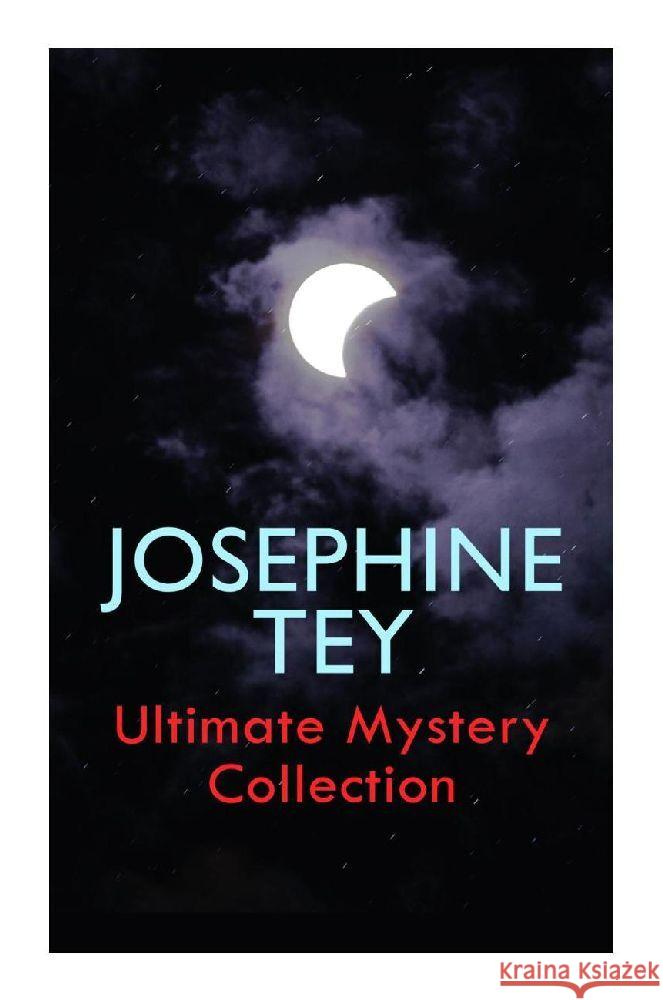 JOSEPHINE TEY - Ultimate Mystery Collection Tey, Josephine 9788027374625 e-artnow - książka