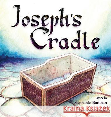 Joseph's Cradle Stephanie Burkhart Matthew, Dr Hughes 9781940310343 4rv Children's Corner - książka