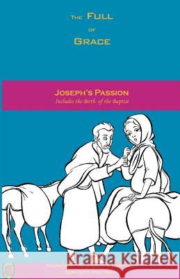 Joseph's Passion Lamb Books 9781982052485 Createspace Independent Publishing Platform - książka