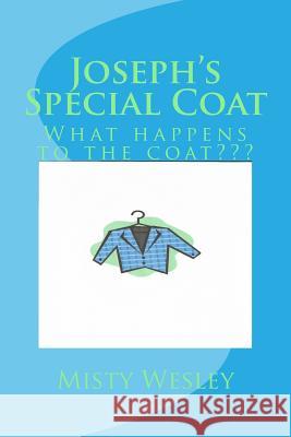 Joseph's Special Coat: What happens at the end Photos, Microsoft Royalty 9781503041462 Createspace - książka