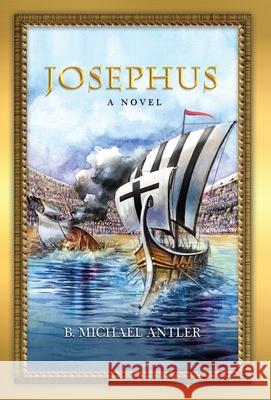 Josephus B. Michael Antler Michael McKenna Michael Okola 9781087853727 B. Michael Antler - książka