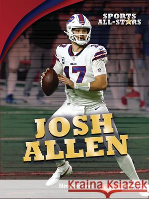 Josh Allen Alexander Lowe 9781728449425 Lerner Publications (Tm) - książka