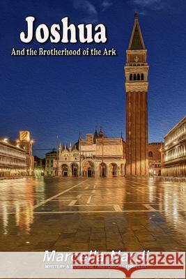 Joshua and The Brotherhood of the Ark Marcella Nardi 9781653463459 Independently Published - książka